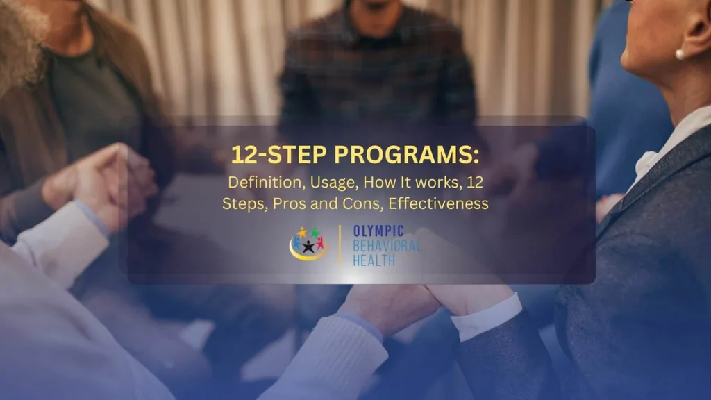 Featured image for 12-Step Programs: Definition, Usage, How It Works, 12 Steps, Pros and Cons, Effectiveness
