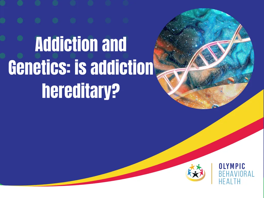 Featured graphic titled Addiction and Genetics: is addiction hereditary? with a colorful DNA double helix