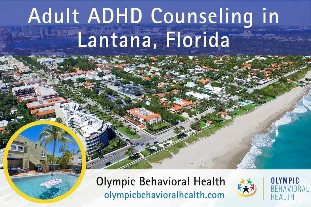 Adult ADHD Counseling in Lantana, Florida banner over an aerial view of the Palm Beach coastline with facility inset