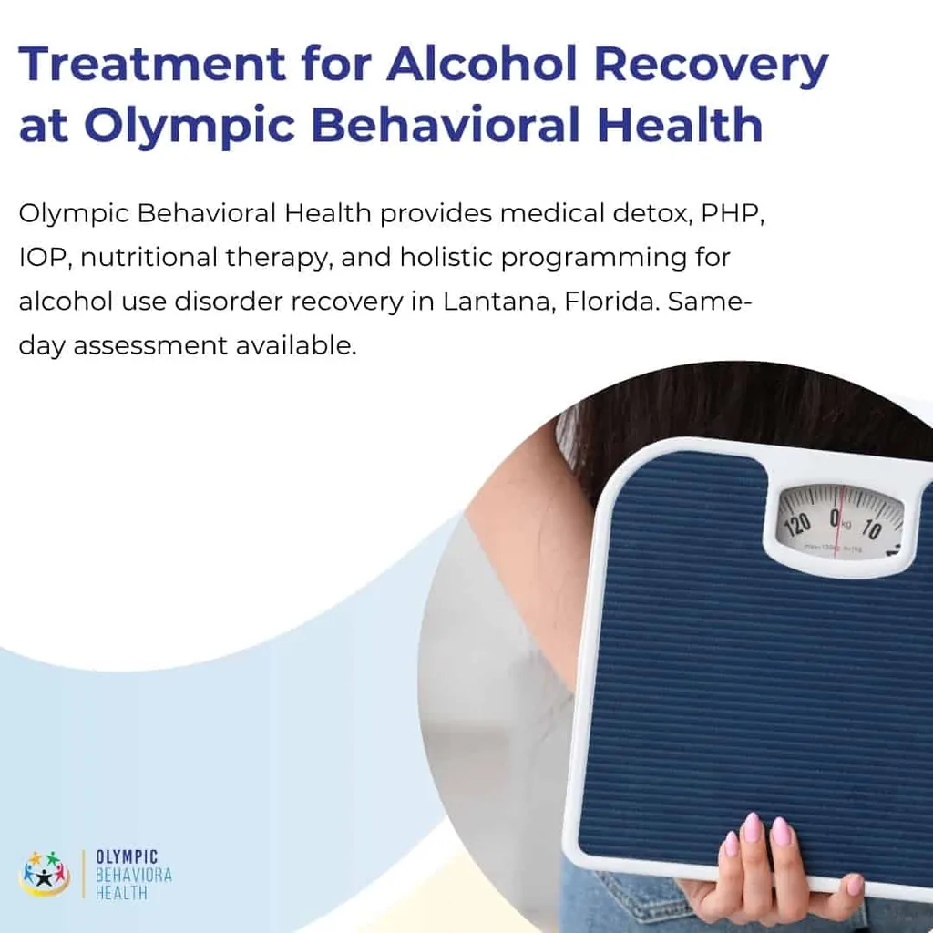 Treatment for Alcohol Recovery at Olympic Behavioral Health: detox, PHP, IOP and nutritional therapy in Lantana