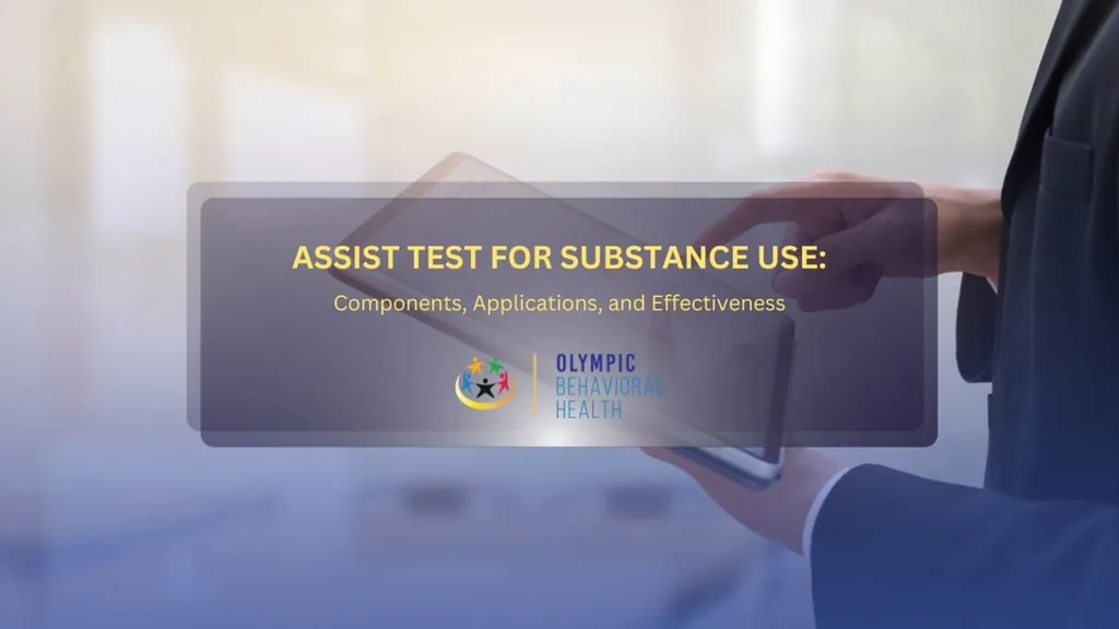 Title banner for ASSIST Test for Substance Use: Components, Applications, and Effectiveness over a clinician with a tablet