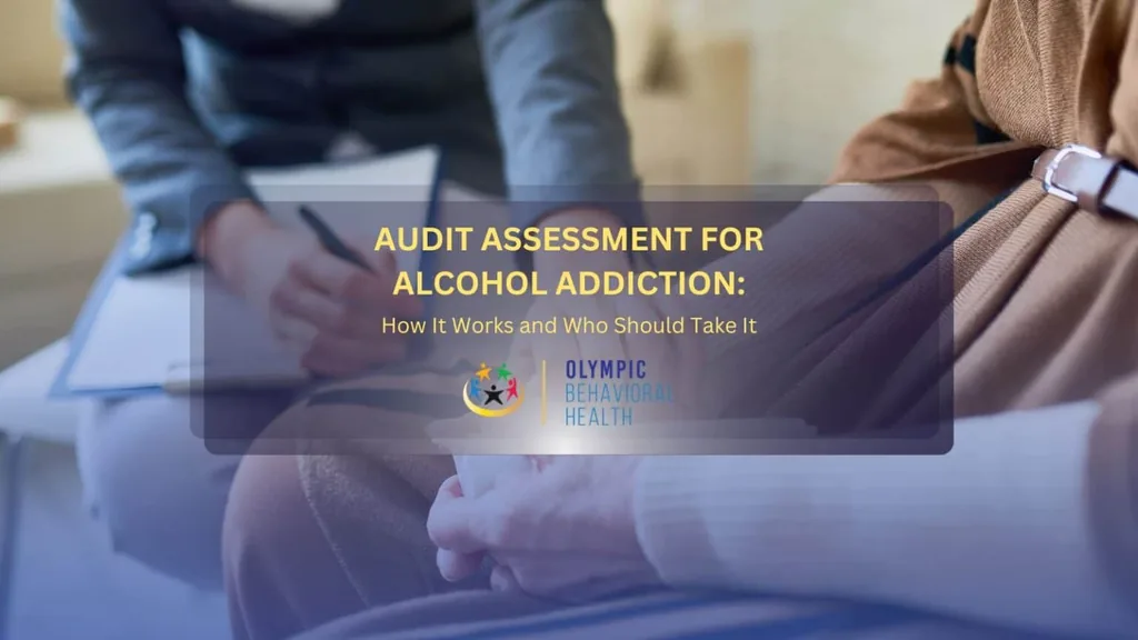 Title banner for AUDIT Assessment for Alcohol Addiction: How It Works and Who Should Take It over a counseling session
