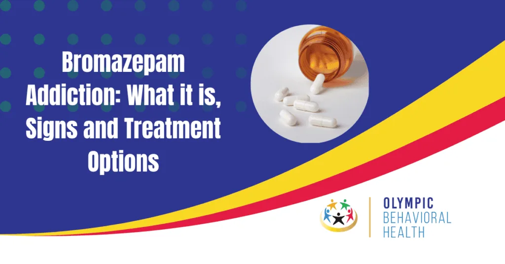 Featured image titled Bromazepam Addiction: What it is, Signs and Treatment Options with pills spilling from a bottle