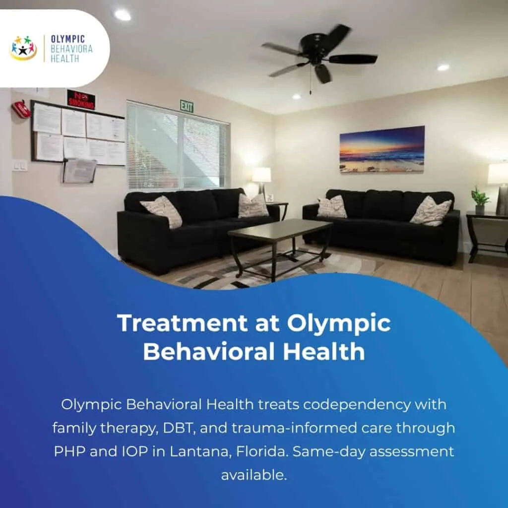 Treatment at Olympic Behavioral Health graphic: codependency care with family therapy, DBT and PHP and IOP in Lantana