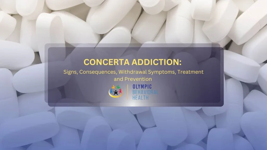Concerta Addiction: Signs, Consequences, Withdrawal Symptoms, Treatment and Prevention title over white tablets