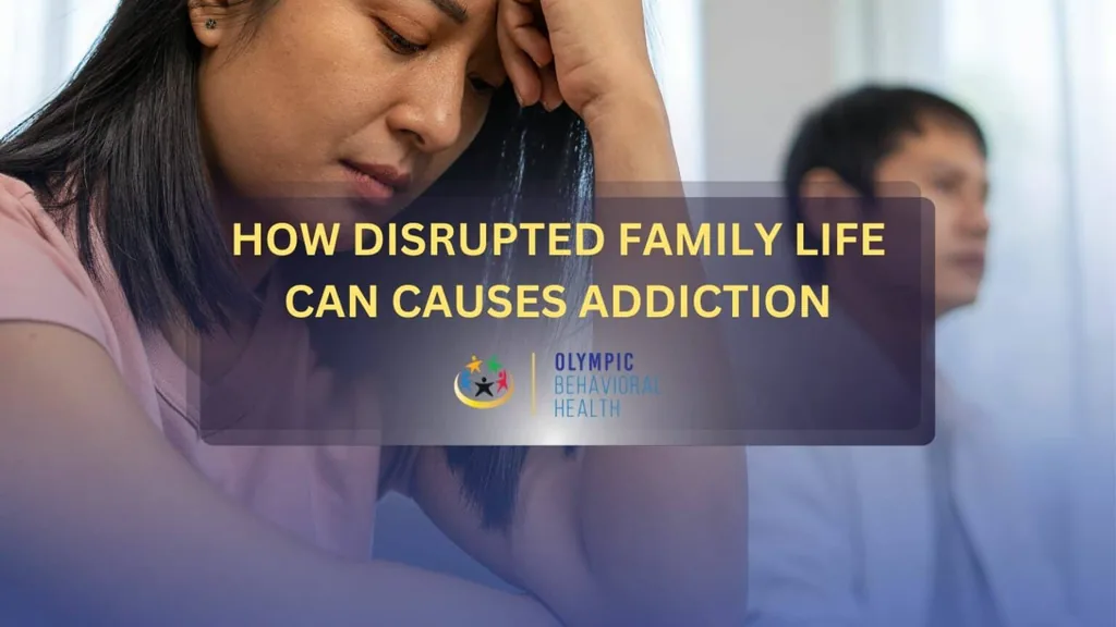 How Disrupted Family Life Can Cause Addiction featured banner over an upset woman and a family member