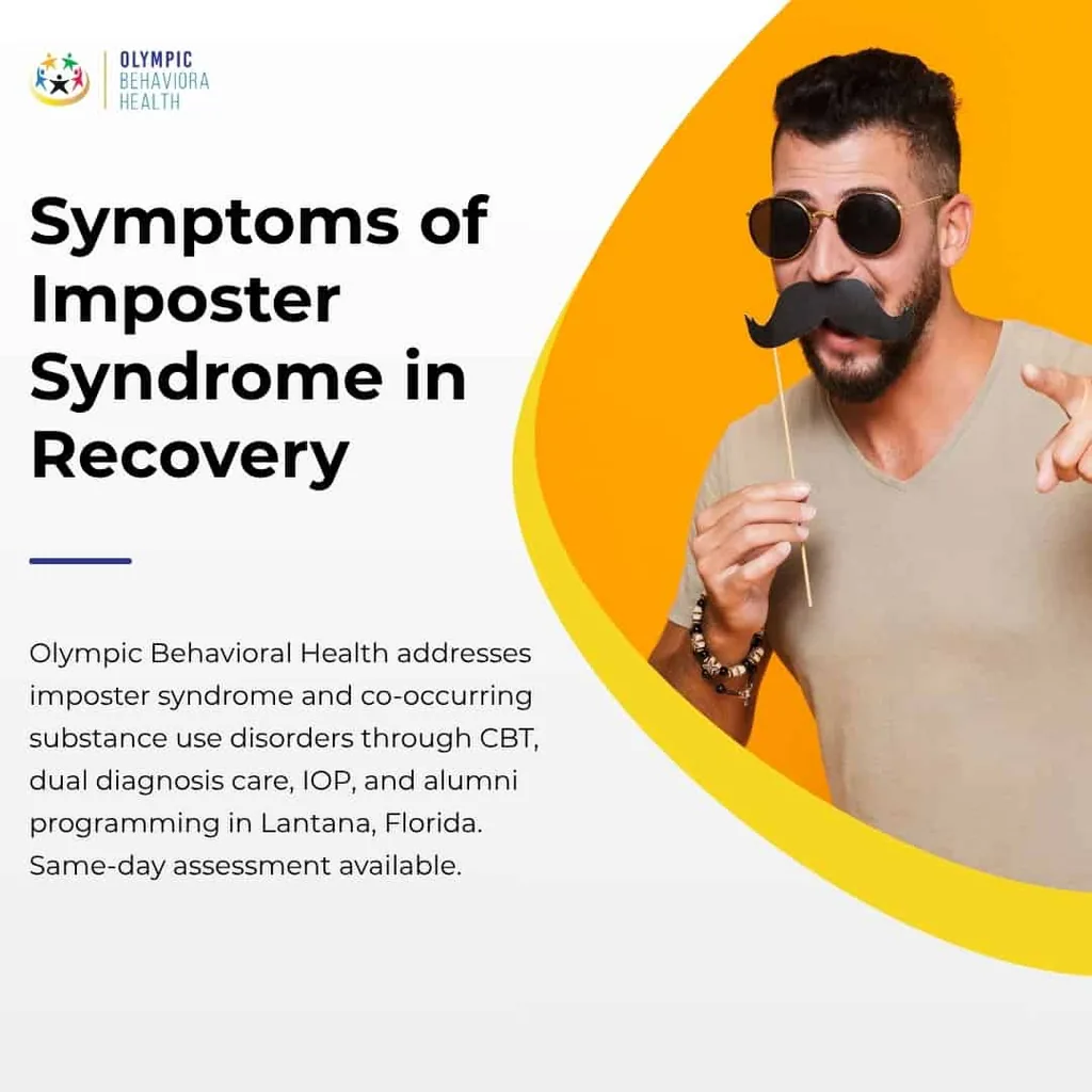 Symptoms of Imposter Syndrome in Recovery graphic beside a man posing with a prop mustache and sunglasses