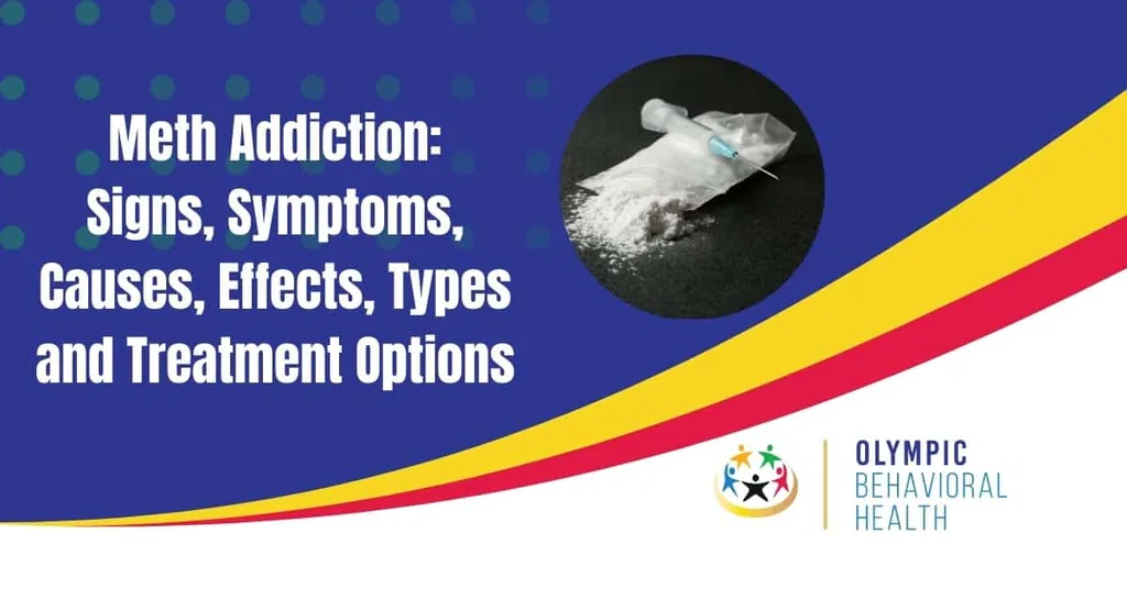 Meth Addiction: Signs, Symptoms, Causes, Effects, Types and Treatment Options featured banner with crystal meth