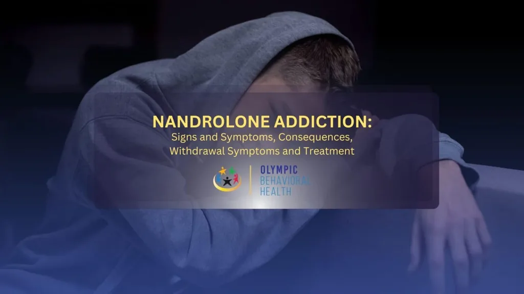 Nandrolone Addiction: Signs and Symptoms, Consequences, Withdrawal and Treatment title over a hooded person slumped forward