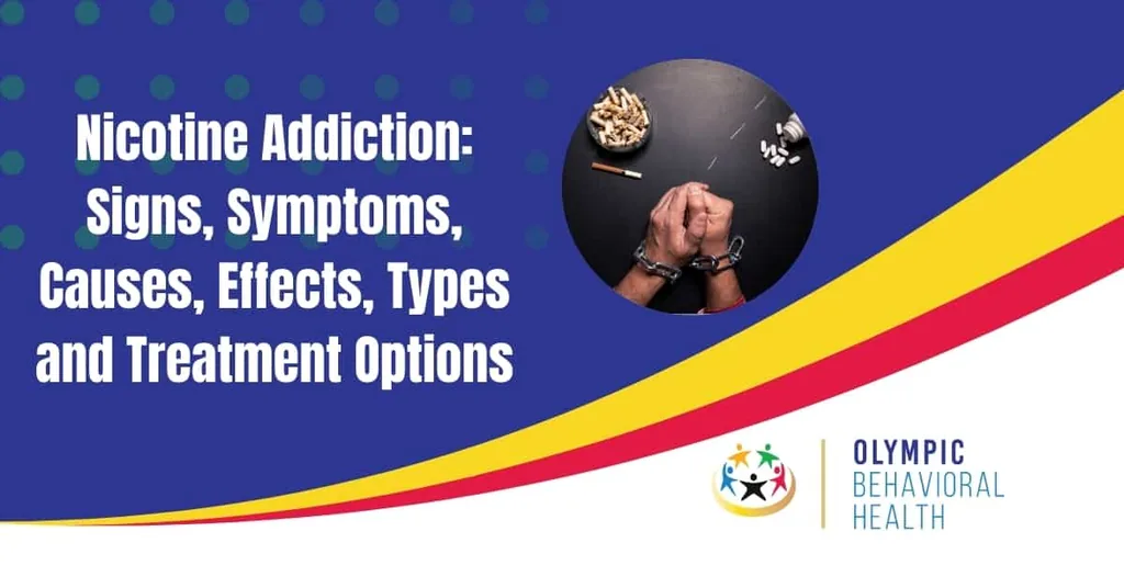 Nicotine Addiction: Signs, Symptoms, Causes, Effects, Types and Treatment Options featured banner with cigarette butts