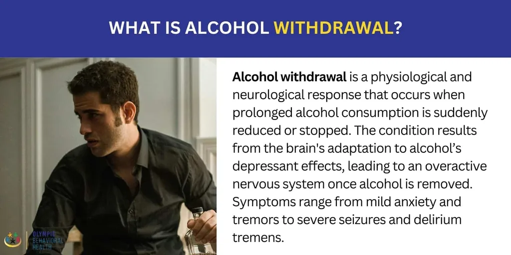 What is alcohol withdrawal: a physiological reaction to stopping heavy drinking, beside a distressed man at a table